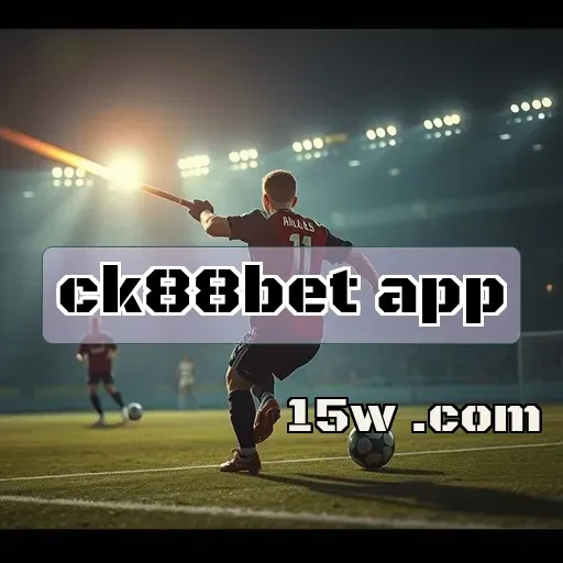 ck88bet app: Explore o Incrível Mundo do Cassino Ao Vivo